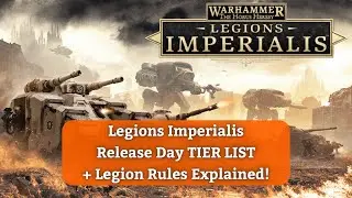 Legion Discussion & Tier List (Legions Imperialis)