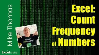 Excel: Learn the Secrets of the Frequency Function: How to Easily Group Numerical Values