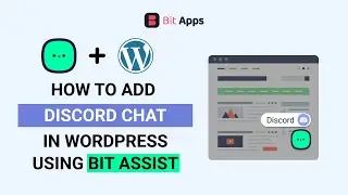 How To Add Discord Server And Chat Button On Your WordPress Website Using Bit Assist
