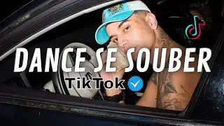 Dance se souber - Tik Tok - Atualizado 2024💦