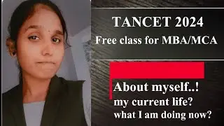 TANCET 2024 Free class for MBA/MCA || WHY NO VIDEOS FOR long time😣