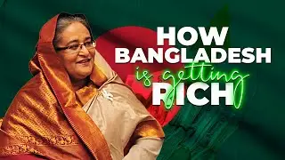 How Bangladesh Became Rich