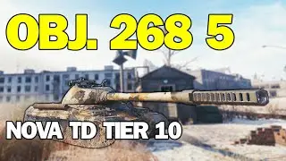 OBJ. 268 5 - NEW Tier 10 Tank Destroyer - World of Tanks Auction