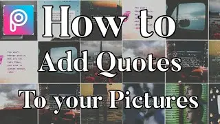 How to Add Quotes/Words to your Pictures | Picsart |