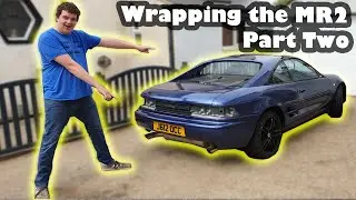 Wrapping my Toyota MR2 MYSELF! Worst Panels to Wrap! - (Part Two)