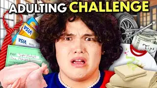 Teens Try Adulting for the First Time!!