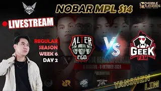 🔴LIVE : NOBAR MPL ID S14 - ALTER EGO vs GEEK FAM | MINGGU KE-6 HARI KE-2 #MLBBIDCreator