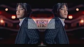 sehun & kai // use me (speed edit)