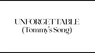 Demi Lovato - Unforgettable (Tommy's Song) (Official Lyric Video)