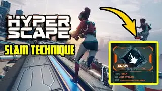 Hyper Scape Slam Technique | Hyper Scape Exploit