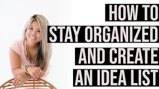 How to Organize Your Blog Business Ideas and Strategies