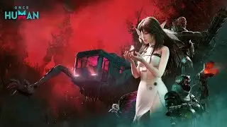 Новая ММО Once Human бесплатно для всех! Пробуем свои силы!