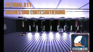 STATIONEERS Tutorial #11 I HARVIES UND ERNTESORTIERUNG I Gameplay deutsch/german