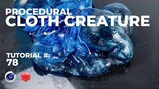 Procedural Cloth Creature in Cinema 4D