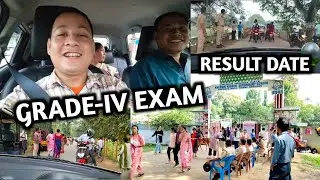 ADRE RESULT DATE || Grade IV Exam Day Vlog @DorendraSingha