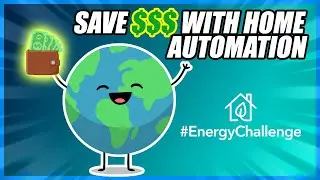 Save Money (And Energy) with Home Automation ⚡ 