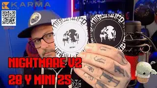 Nightmare V2 28mm, y mini V2 25mm