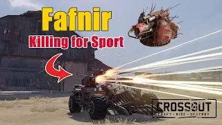 Crossout - Fafnir - Killing for Sport