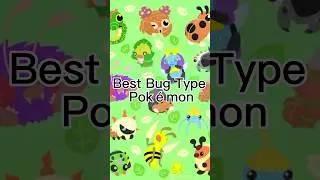 🪲 Best Bug Type Pokémon!