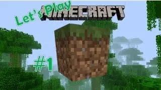 Let's Play Minecraft 1.5 Survival  Part 1, Getting Started