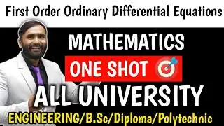 Differential Equation of First Order and First Degree| Oneshot |Mathematics|Engineering|B.Sc|Diploma