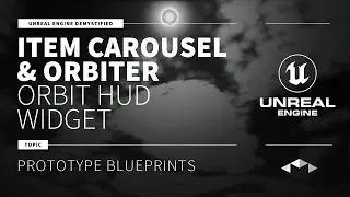 ITEM CAROUSEL & ORBIT - ORBIT HUD WIDGET - UNREAL ENGINE - UE4 - UE5