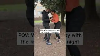 POV: Who has to stay with the kids on Friday night 😂😂