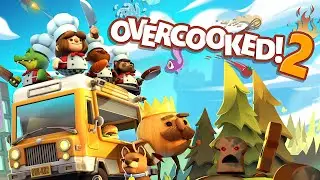 ПЕРЕВАРЕННЫЙ 2 Overcooked 2!