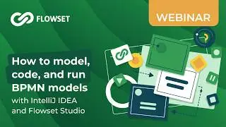 How to model, code, and run BPMN models with IntelliJ IDEA and Flowset Studio