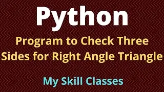 Python program how to Check for Right Angle Triangle | python programs | Python tutorial| python