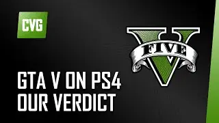 GTA V o'clock: GTA 5 on PS4 and Xbox One our verdict - Episode 101