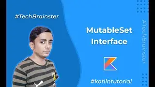 L-15 : MutableSet Interface in Kotlin