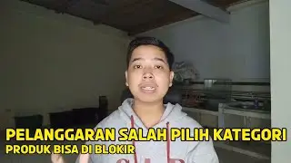 AKIBAT SALAH PILIH KATEGORI PRODUK DI TIKTOKSHOP!