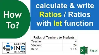 How to calculate and write Ratio in Excel | Use Let function to calculate Ratio | Learn in 5 Minutes