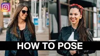 How to Pose for Instagram Pictures - Posing for Photography
