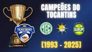 Campeões do Campeonato Tocantinense (1993 - 2025)