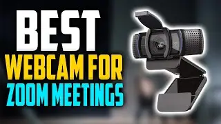 ✅ Top 5:📷 BEST Webcam For Zoom Meetings In 2024 [ Best Webcam For Video Conferencing ]