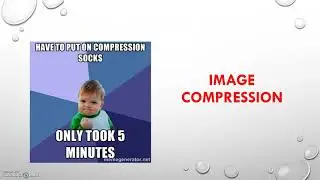 1. Image Compression | Introduction | Digital Image Processing