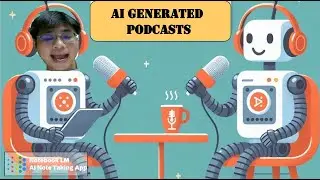 GenAI Podcasts With NotebookLM- 🤖 Say Whaaat !?