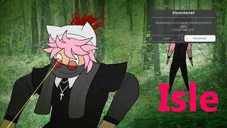 Struggling in ROBLOX with friends [Isle]
