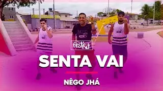 Senta Vai - Nego Jhá | COREOGRAFIA - FestRit