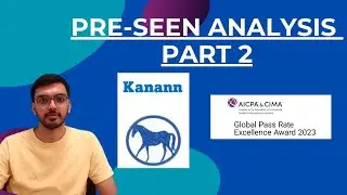 CIMA OCS Aug 2024 Pre-seen Analysis Part 2 - Kanann