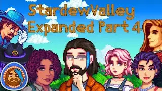 Fishing While Everyone Else Jazzercises | Stardew Valley Expanded Part 4