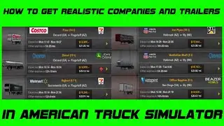 HOW TO GET *REALISTIC* COMPANIES AND TRAILERS IN AMERICAN TRUCK SIMULATOR (2022)