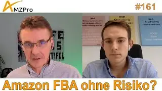 Amazon FBA ohne Risiko | AMZComplete im Interview #161| AMZPro