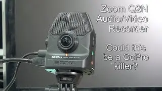 Zoom Q2N Audio/Video recorder. Could this be a GoPro killer?