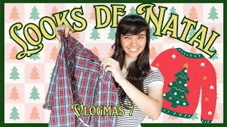 10 Looks Modestos Para Esse Natal! #VLOGMAS 7