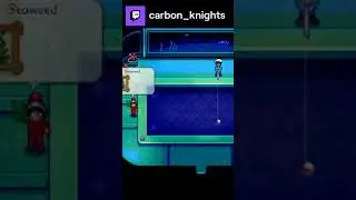 Fishin' In The Dark | Stardew Valley with carbon_knights on Twitch