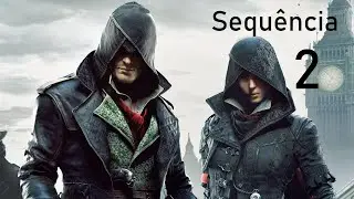 Assassin’s Creed®: Syndicate - Sequência 2