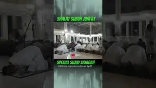 Sujud Sajadah Saat Shalat Subuh di Pagi Jum'at | Imam : Ustadz Zacky Husnadi, ST (Imam Ratib Masjid)